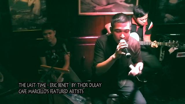 The Last Time - Eric Benet by Thor Dulay @ Cafe Marcello смотреть онлайн