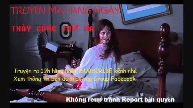 Truyện ma hằng ngày THẦY CÚNG TRỪ MA - MC Anh Tú смотреть онлайн