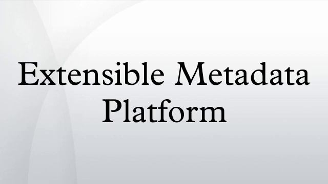 Extensible Metadata Platform смотреть онлайн