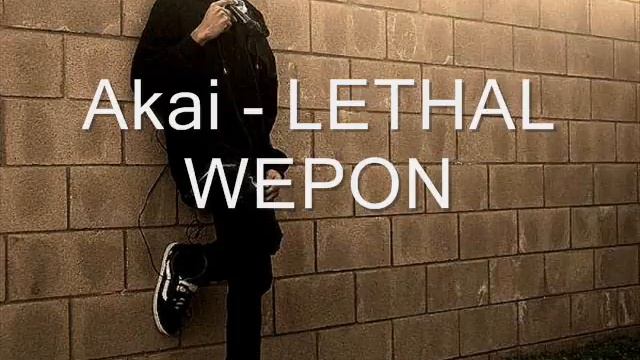 Akai- Lethal Wepon смотреть онлайн