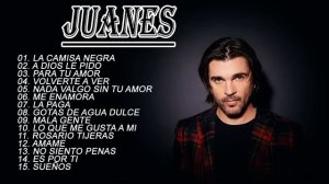 Juanes Sus Mejores Éxitos MIX 2021