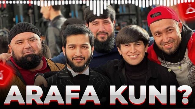 Arafa kuni qachon 2022, арафа куни качон булади 2022 arafa kuni ro'za tutish vaqti 2022, арафа куни смотреть онлайн