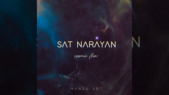 Sat Narayan (Cosmic Flow) смотреть онлайн
