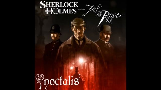 Sherlock Holmes versus Jack the Ripper - Soundtrack смотреть онлайн