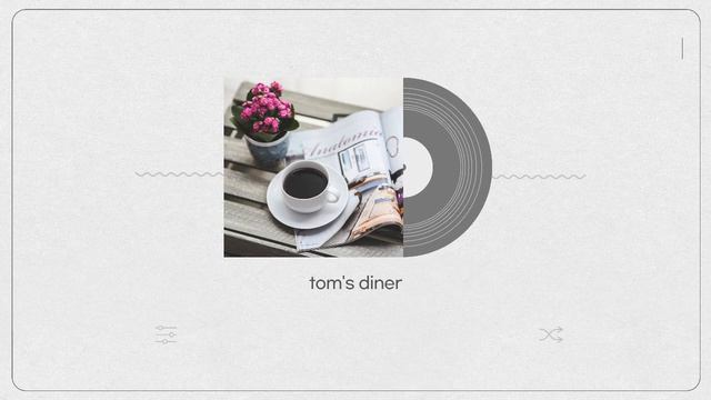suzanne vega toms diner 반복 듣기 смотреть онлайн
