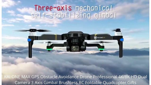 KAI ONE MAX GPS Obstacle Avoidance Drone Professional 4K/8K смотреть онлайн