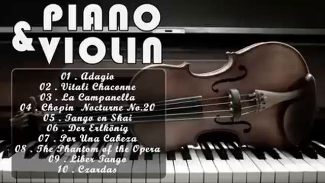 Classical Music - Piano, Violin & Cello ️? Adagio, Vitali Chaconne, La Campanella, Nocturne No.20.. смотреть онлайн