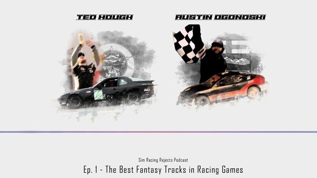 Sim Racing Rejects | Ep. 1 | The Best Fantasy Tracks in Racing Games смотреть онлайн
