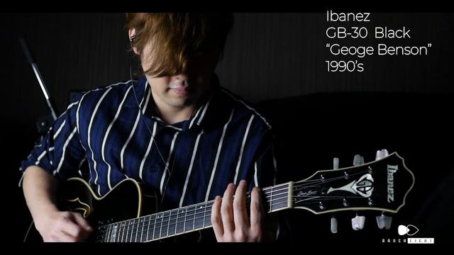 【Brush eight】Ibanez GB-30 Black“Geoge Benson”1990’s【for sale】 смотреть онлайн