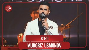 Мубориз Усмонов - Бозо / Muboriz Usmonov - Bozo (Concert "Sipos", 2021)