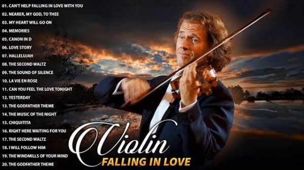 Top 20 Violin Music With André Rieu🎻Melodic Tales Of Violin Love Songs🎻Romantic Violin Love Songs
