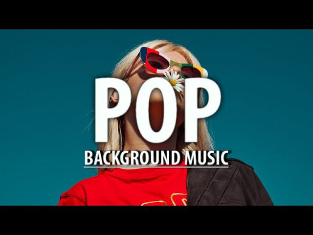 Upbeat Pop Background Music