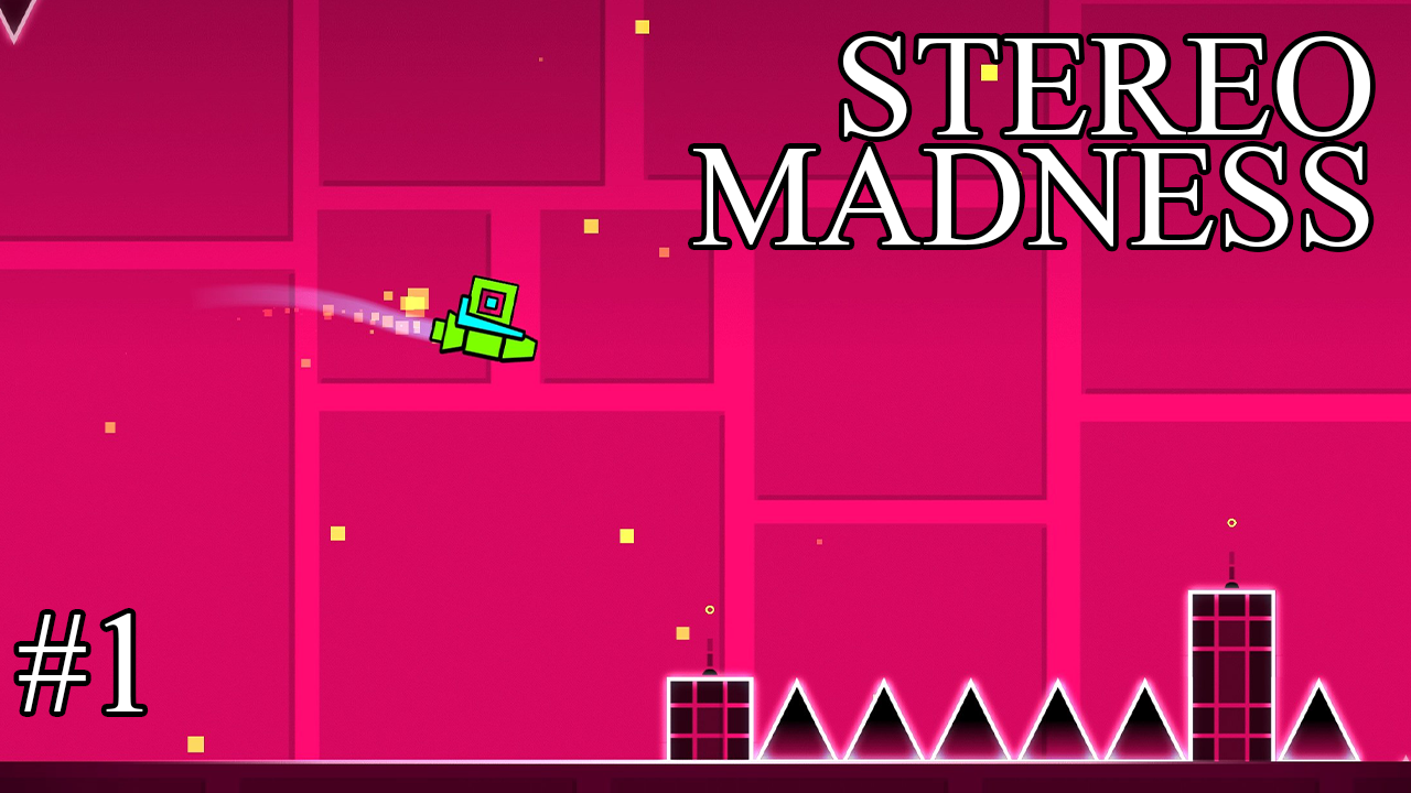 Geometry Dash - Stereo Madness 