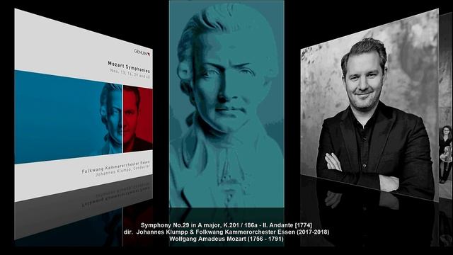 W.A. Mozart- Sinfonie No.29 in A major, K.201 (dir. Johannes Klumpp, 2017-18) смотреть онлайн