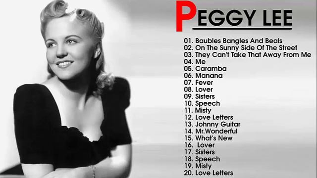 Best Songs Of Peggy Lee - GREATEST HITS (FULL ALBUM)