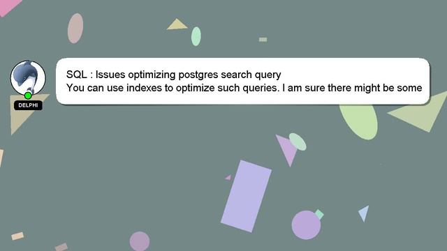 SQL : Issues optimizing postgres search query смотреть онлайн