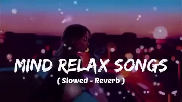 Mind Relax Songs #youtube
