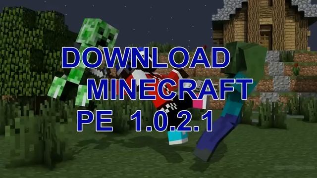 DOWNLOAD MINECRAFT PE 1.0.2.1[MINECRAFT POCKET EDITION] смотреть онлайн