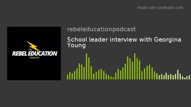 School leader interview with Georgina Young смотреть онлайн