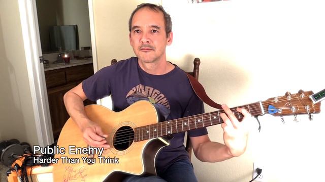 Public Enemy - Harder Than You Think (acoustic guitar) смотреть онлайн