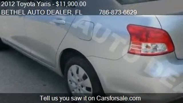 2012 Toyota Yaris Sedan 4-Speed AT for sale in MIAMI, FL 331 смотреть онлайн