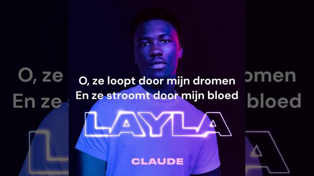 Claude - Layla (LYRICS)