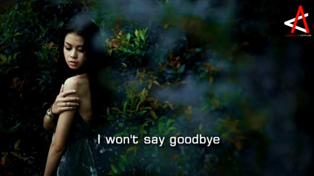 Angelique Anna - I Won't Say Goodbye (Official Music Video) смотреть онлайн