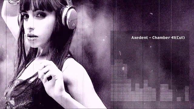 #Axedent   Chamber 41Cut (Darkstep Neurofunk Breakcore)