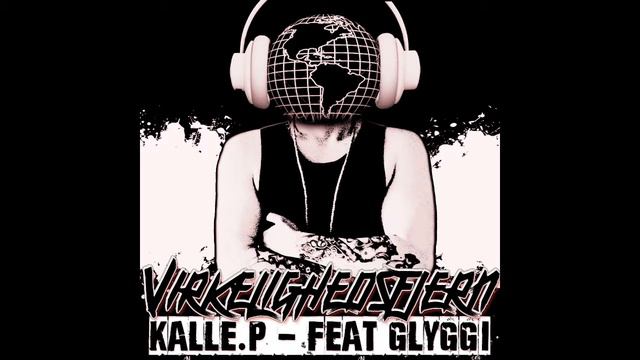 Kalle.P Feat. Glyggi - Virkelighedsfjern (Single 2017) смотреть онлайн