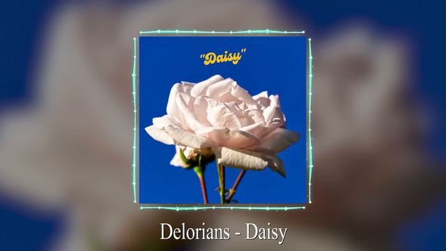 Delorians - Daisy смотреть онлайн