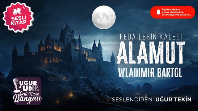 FEDAİLERİN KALESİ ALAMUT (4. BÖLÜM) Vladimir Bartol смотреть онлайн
