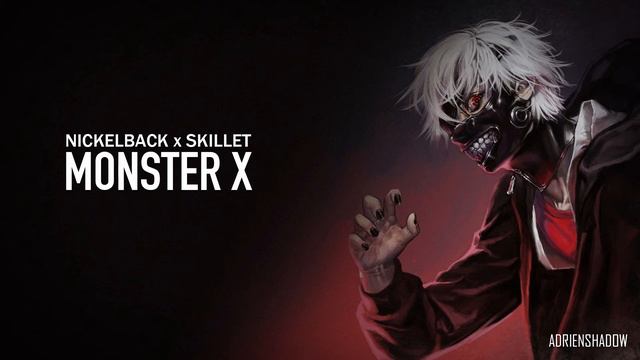 Nickelback x Skillet - Monster X (MASHUP) смотреть онлайн