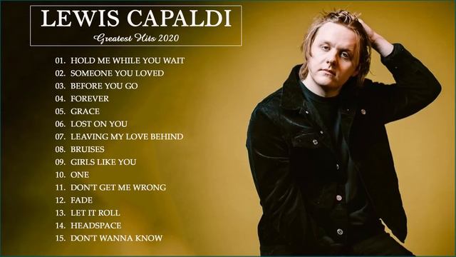 Best Songs Of Lewis Capaldi 2020 | Lewis Capaldi Greatest Hits Full Album смотреть онлайн