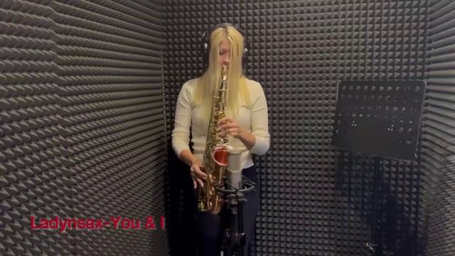 Ladynsax - You & i смотреть онлайн