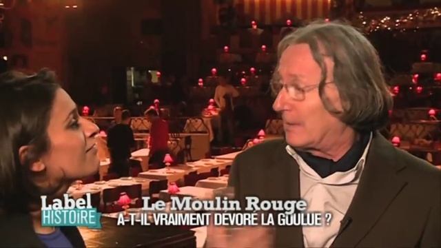 Label Histoire : Le Moulin Rouge a-t-il vraiment dévoré La Goulue ? смотреть онлайн
