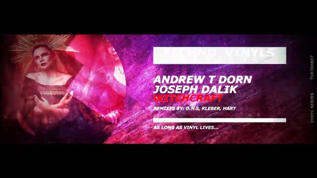 Andrew T Dorn & Joseph Dalik - Witchcraft (Kleber Remix) смотреть онлайн