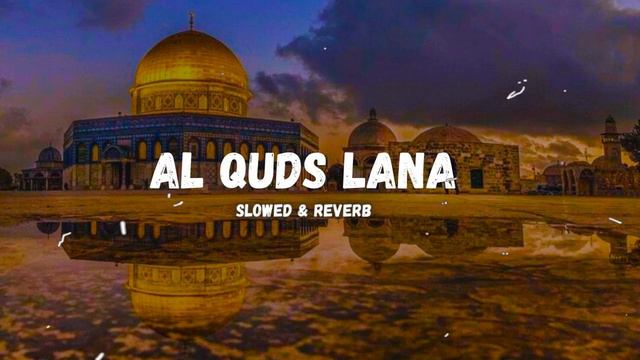 Al Quds Lana | Aqsa Nasheed 2024 | Labbaik | Abdullah Mehboob | Smoker Vibes | New Nasheed 2024