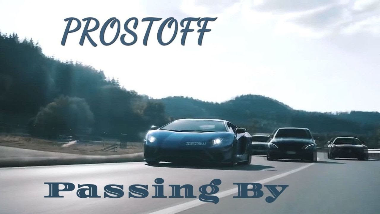 Prostoff - Passing By смотреть онлайн