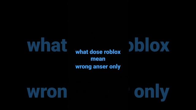 what dose roblox mean смотреть онлайн