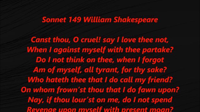 Sonnet 149 William Shakespeare Canst thou O cruel! Lyrics Words Spoken Read ALONG смотреть онлайн