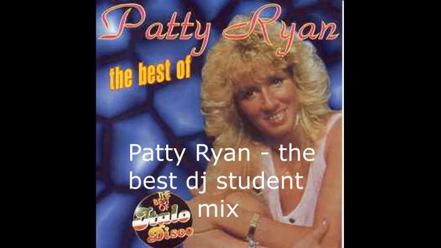Patty Ryan - the best dj student mix смотреть онлайн