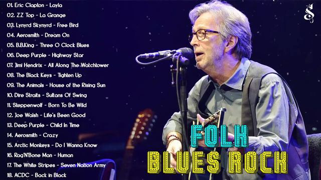 FOLK BLUES ROCK ~ ERIC CLAPTON, ZZ TOP, LYNYRD SKYNYRD, AEROSMITH,B B BKING,DEEP PURPLE,JIMI HENDRI смотреть онлайн