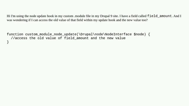 Drupal: Getting old node field value in update hook смотреть онлайн