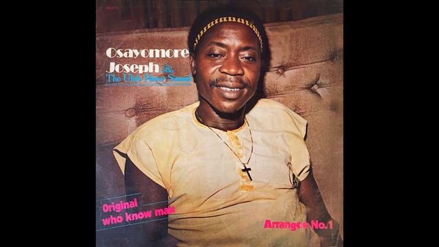 Osayomore Joseph - Nobo Ya Zobo #osayomorejoseph #edomusic #nigerianmusic #benincity #80s #hit