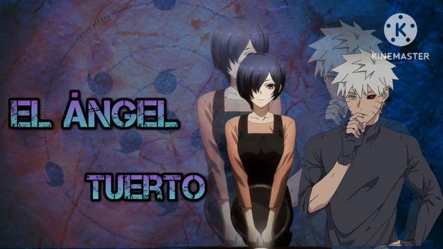 El ángel tuerto (Naruto x Tokyo Ghoul) cap 26 al 28 Fin смотреть онлайн