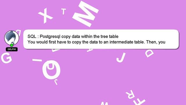 SQL : Postgresql copy data within the tree table смотреть онлайн