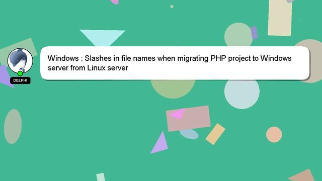 Windows : Slashes in file names when migrating PHP project to Windows server from Linux server смотреть онлайн