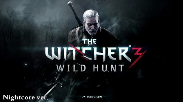 (Nightcore ver.)The Witcher 3׃ Wild Hunt OST - Sword of Destiny - Main Theme смотреть онлайн