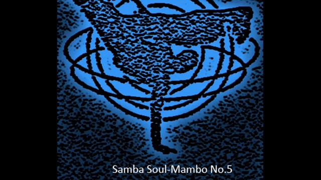 Samba Soul-Mambo No смотреть онлайн