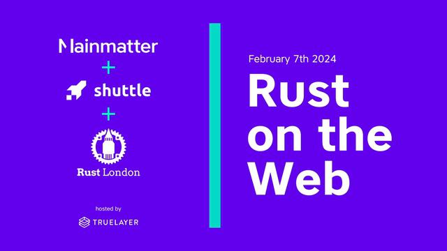 Rust for the Web — Mainmatter x Shuttle Takeover смотреть онлайн
